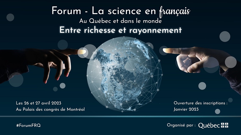 Qu'en est-il de la #science en #français au #Qc/dans le monde? #communautéFRQ, nous préparons un intéressant forum qui se tiendra au <a href="/Palais_Montreal/">Palais des congrès de Montréal</a>, les 26-27 avr. 2023! Détails à suivre!
<a href="/RechercheFranco/">Réseau de recherche francophonie canadienne</a> <a href="/SciChefCan/">Dre Mona Nemer</a> <a href="/_Acfas/">Acfas</a> <a href="/IMPAKTsci/">Emilie L. Dubois (IMPAKT Scientifik)</a> @crifuq <a href="/auf_org/">AUF</a> 
bit.ly/3BuV8eI