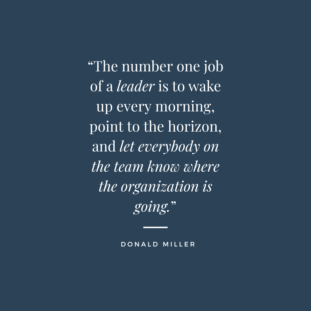 mtmcintosh33's tweet photo. “The number one job of a leader is to wake up every morning, point to the horizon, and let everybody on the team know where the organization is going.”

Donald Miller https://t.co/atwwreit7Q
