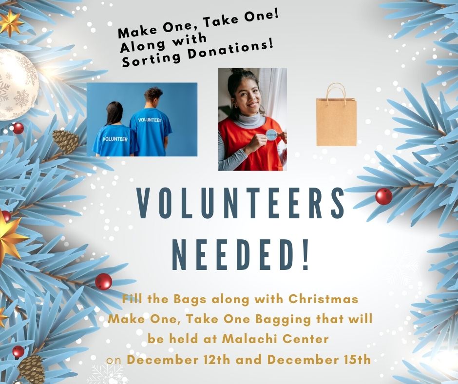 MalachiCenter's tweet photo. ✨Volunteers Needed on Thursday, Dec.15th.

Fill the Bag Event at the Malachi Center is needing volunteers for Make One, Take One for Christmas bags. 

An appreciation for the volunteers who put together bags &amp; the donations for the Thanksgiving one! ✨👏 https://t.co/gYDElw1r10