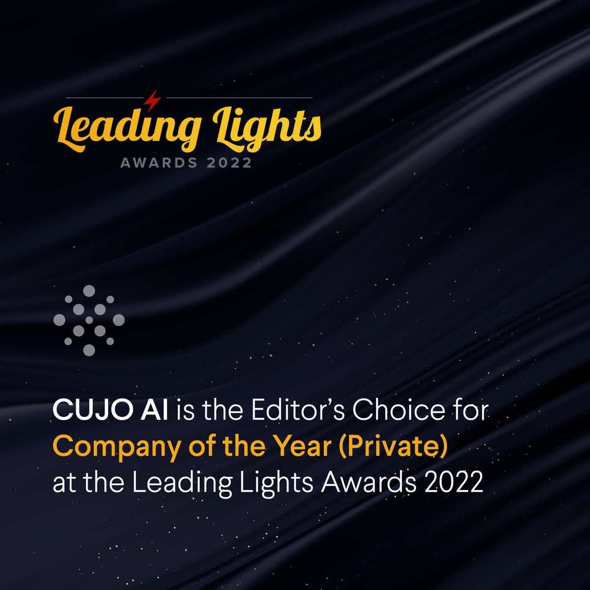 CUJOAI's tweet image. CUJO AI won the Editor&apos;s Choice award in the Private Company of the Year category at the Leading Lights Awards 2022 by @Light_Reading!

CUJO AI On-The-Move was also among the finalists in the Outstanding Use Case: Service Provider Cybersecurity category.

#telecom #telco #CUJOAI