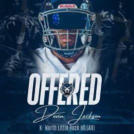 DJackson2023's tweet photo. After a great conversation with @Coach_Gales I'm blessed to receive an offer from Lincoln University @GoBlueTigers 

@OneOnOneKicking @_Mike_McCabe @BFentress @jamesedmondpaul @NLRFB @k_sutherlandAR @PrepRedzoneAR @RRainwater1037 @ARPrepSports @tctabler @ArRecruitingGuy https://t.co/quFEFvBkOU