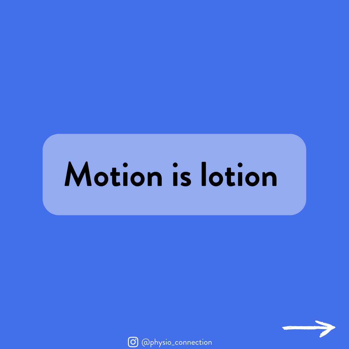 Motion is lotion!