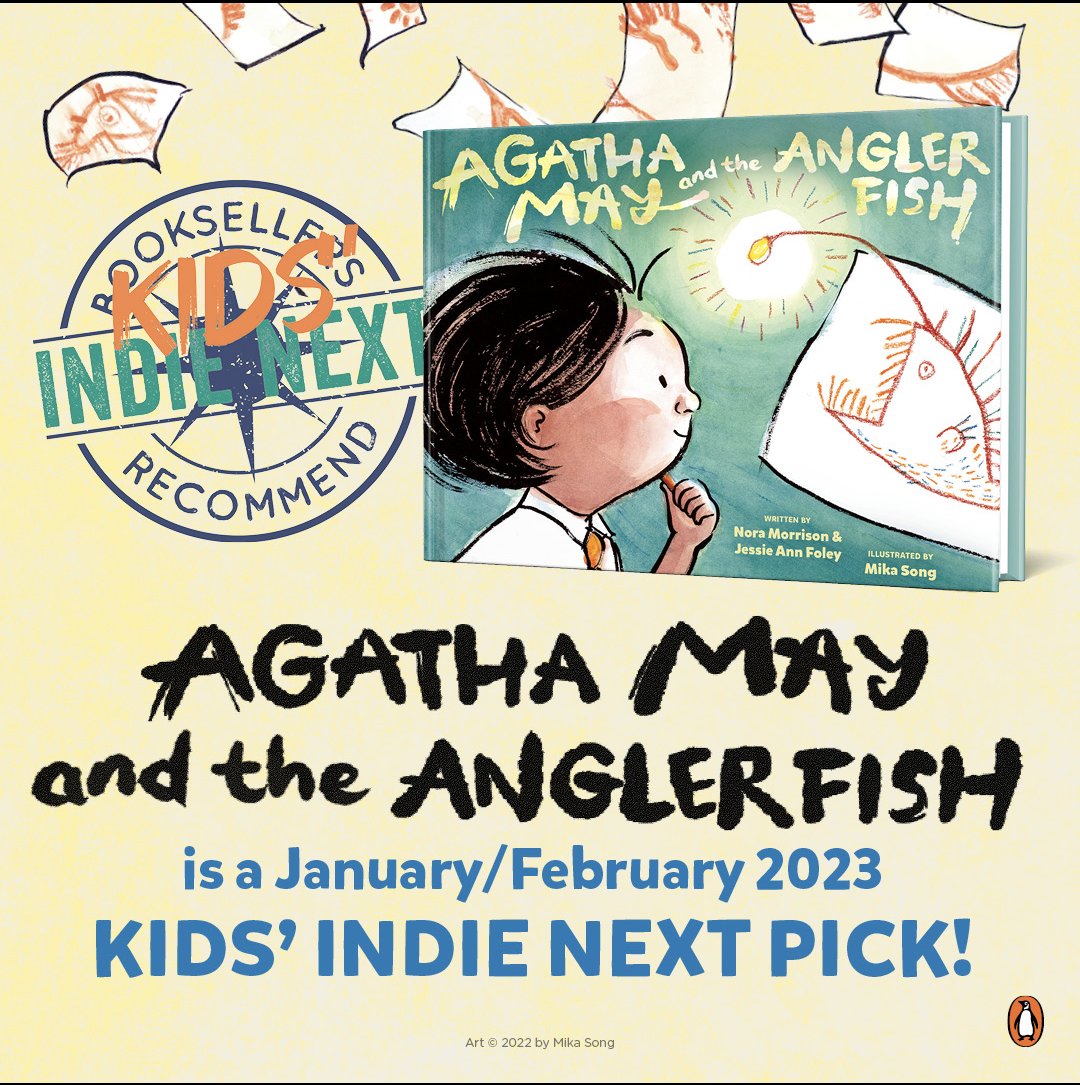 🥳 Happy Book Birthday 🥳 🎂AGATHA MAY AND THE ANGLERFISH by Nora Morrison & @jessieannfoley, illustrated by @mikasongdraws | @penguinkids | ★ Indie Next Pick! ★ 2022 Booklist Editor's Choice