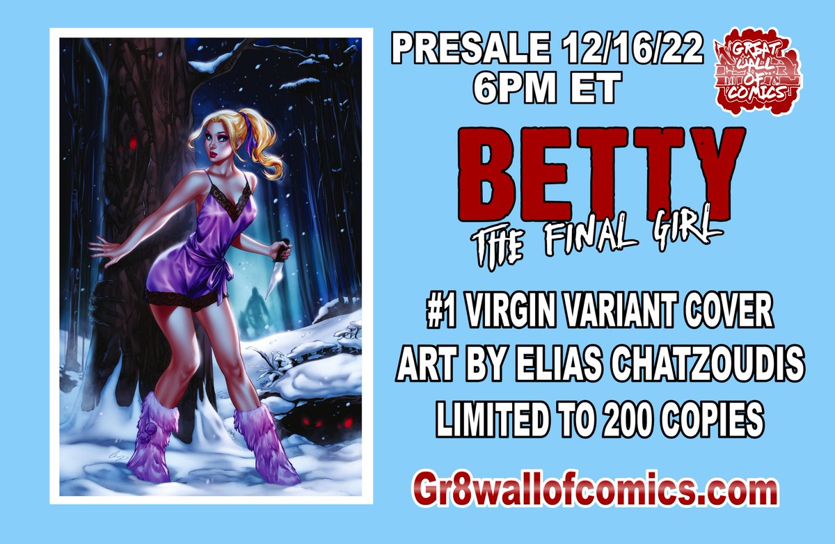 PRE-ORDER THIS FRIDAY 6PM ET.  Betty the final girl GORGEOUS COVER ART BY @eliaschatzoudis #Betty #archie @archiecomics #limitedcomic #virgincover #exclusivecomic #thegreatwallofcomics