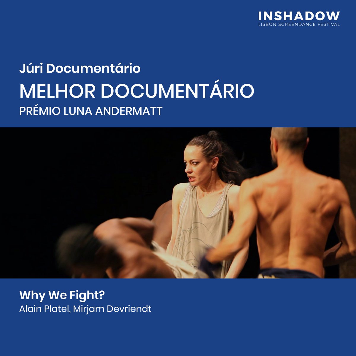 inshadowfest's tweet photo. INSHADOW AWARDS 2022 //

Best Documentary | Why We Fight? - Alain Platel and Mirjam Devriendt

Best International Film | Réminiscences - Virginie Brunelle

Best Arising National Director - ETIC Award | Paralaxe - Pedro Tiago

#inshadowfestival #inshadowawards22 https://t.co/5DmEpOmXYt