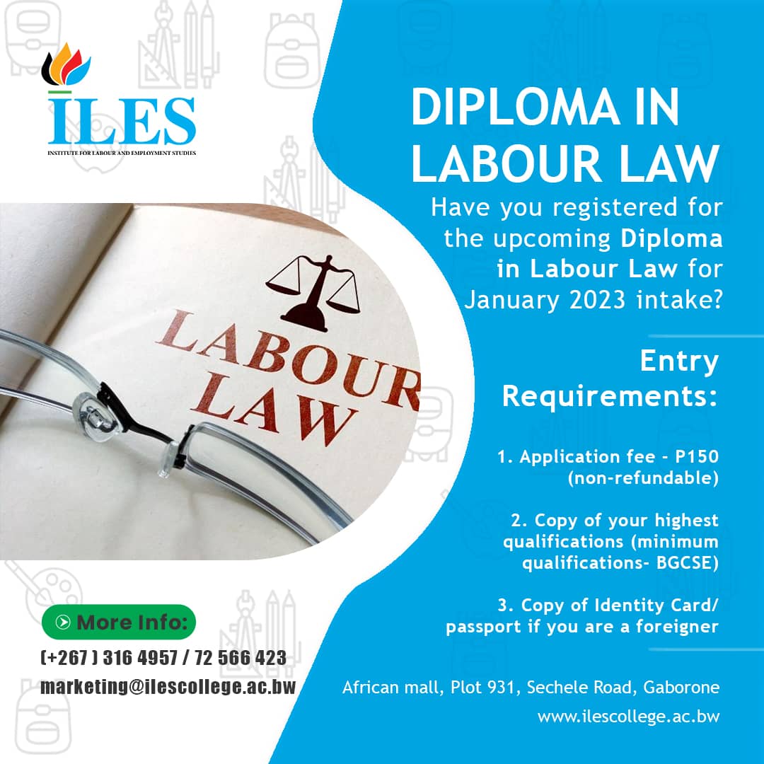 ILESCollege's tweet photo. Prospective students, come and register with us to enroll for Diploma in Labour Law for January 2023 intake. Minimum qualification is BGCSE. Call (+267) 3164 957 or WhatsApp (+267) 72 566 423 or email marketing@ilescollege.ac.bw for enquiries.
#ILESCollege https://t.co/1o3DsPJwsl
