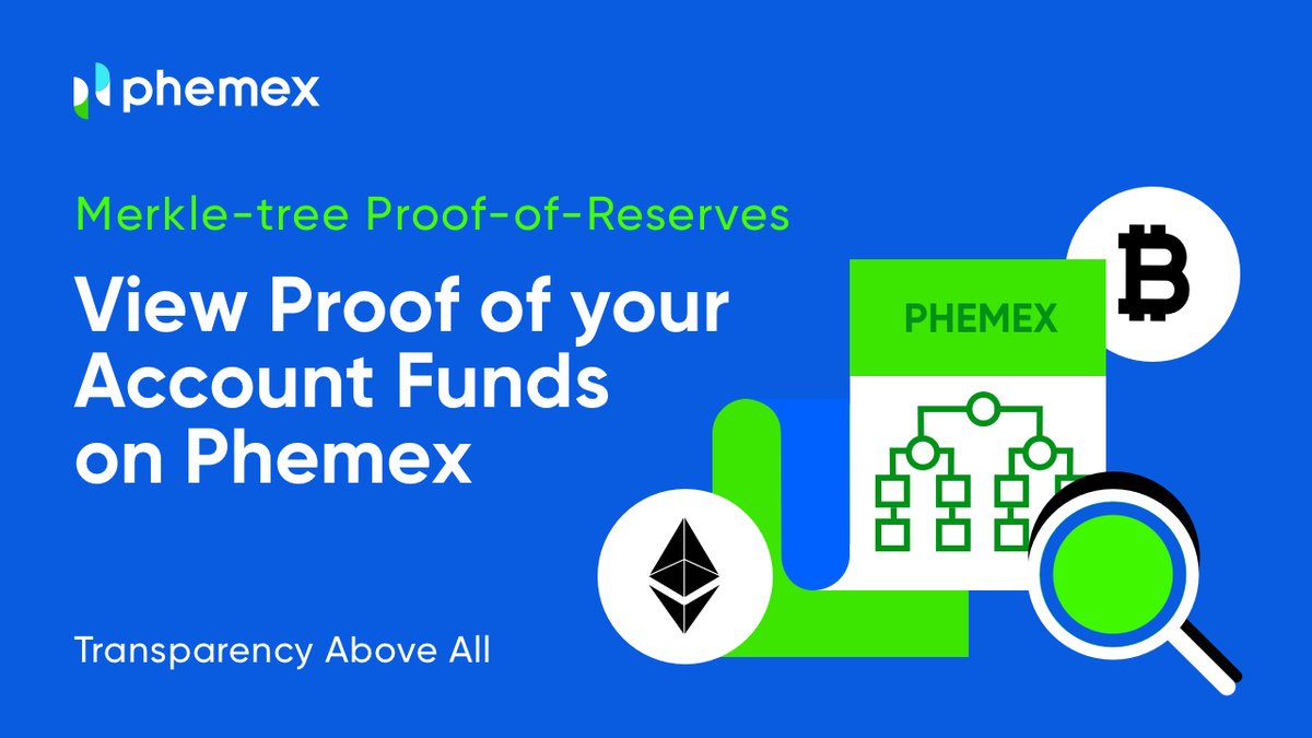 Phemex_official's tweet image. With our Proof-of-Reserves you can:
✅ Verify all balances
✅ Find your hashed data in our Merkle tree
✅ Compare against our real asset cold wallet reserves
Read our full announcement for more information 
➡️open.phemex.cloud/t/Pxa
#Phemex #proofofreserves