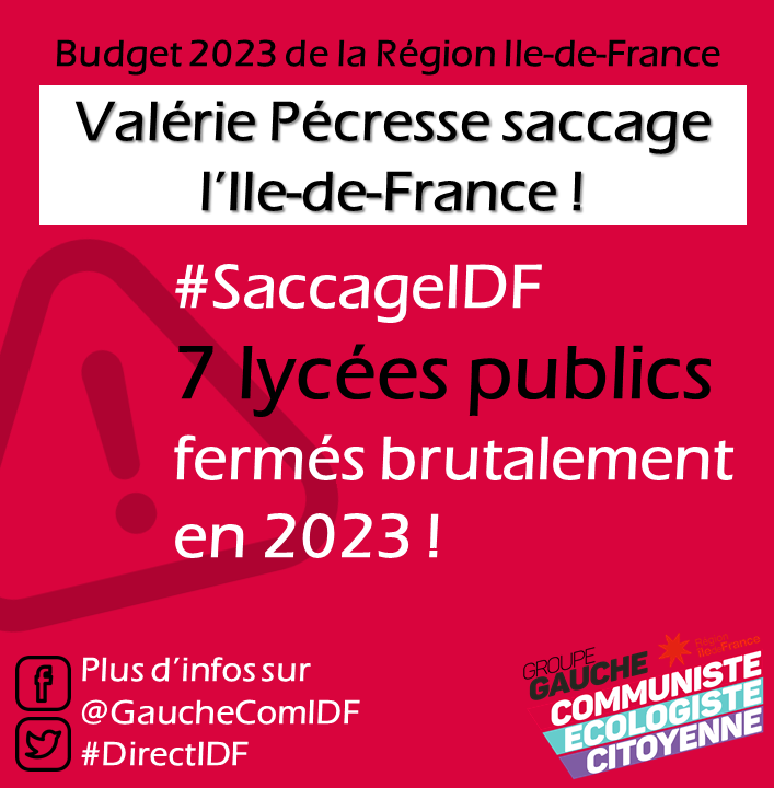 GaucheComIDF's tweet photo. Budget 2023 du Conseil régional : nous votons CONTRE ! Voici pourquoi (fin)⤵️
😡Best-of de la mauvaise gestion de la droite régionale⤵️
La fermeture, sans concertation, de 7 lycées parisiens ! Une mesure violente, sans argumentation crédible #SaccageIDF #DirectIDF https://t.co/7y23ptP991