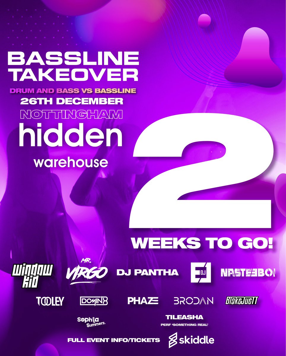 basslinetakeover 2 WEEKS TO GO 🔥🔥🔥 For the last remaining tickets visit Skiddle or click on the link in our bio skiddle.com/e/36207764/ <a href="/WINDOWKID/">WINDOW KID.</a> <a href="/mrvirgoofficial/">Mr Virgo</a> <a href="/DJEJuk/">DJ EJ uk</a> <a href="/DJPANTHA2/">DJ Pantha</a> <a href="/Nasteeboi/">Nas</a> #nottingham #notts #ukevents #ukraves #basslinemusic #ukbassline #ukbass #uk