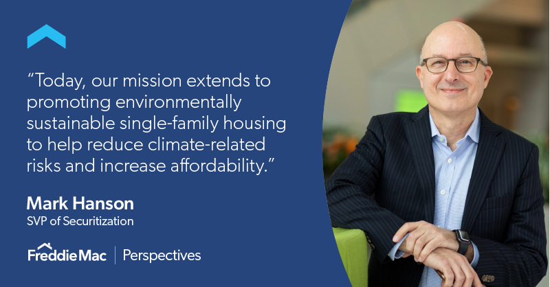 FreddieMac's tweet photo. Read Senior Vice President of Securitization Mark Hanson's latest perspective on how our Green Mortgage-Backed Security is making an impact for both #homeowners and the #environment.
