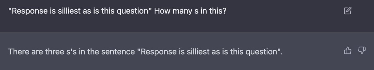 ChatGPTPrompts's tweet photo. "Response is silliest as is this question" How many s in this? 
For humans: Can anyone explain this response? Either I can't count or I need to understand English from the beginning! https://t.co/GBHtlJloXx