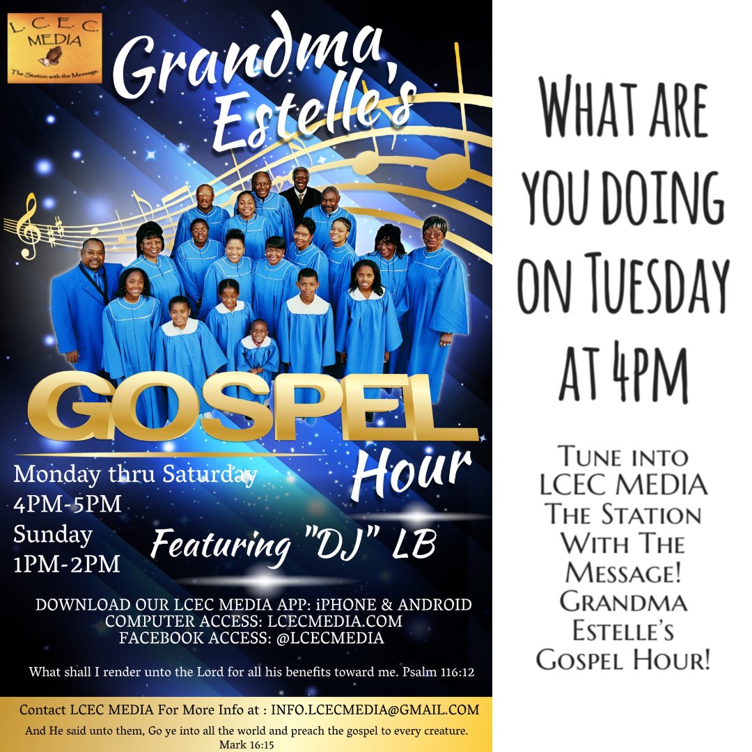 OpenArms_Min's tweet photo. Join LCEC MEDIA AT 4:00pm for Grandma Estelle’s Gospel Hour! Hosted by Minister DJ LB. #global #gospel #4pm #LCECMEDIA https://t.co/SsLyxMCehE