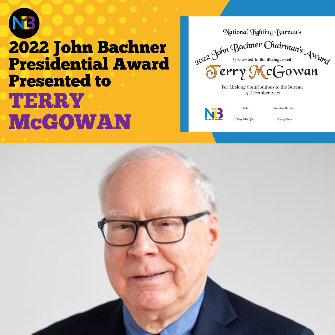 LightingBureau's tweet photo. We are proud to announce Terry McGowan as the John Bachner Presidential Award recipient for 2023. Read more at https://t.co/VVSy8rGnAn

#lightingnews #lightingindustry #presidentialaward #service #promotinglightingexcellence https://t.co/vWzgCZgrPr