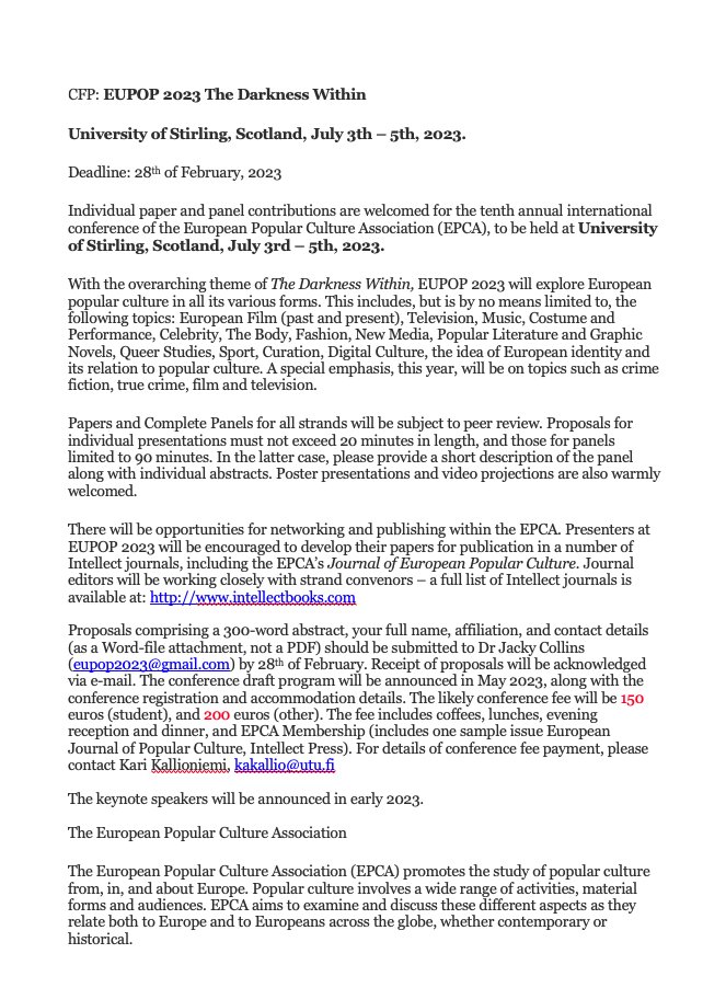 DrSarahGilligan's tweet photo. #CFP #EUPOP2023
The Darkness Within.
Uni of Stirling, Scotland, July 3– 5 2023.
Deadline: 28 Feb 2023
Abstracts & panels proposals particularly welcome
for strands on crime fiction, & fashion, costume & the body.
#FCVCNetwork #ECR & #PhD v. welcome!
https://t.co/PQRnQOlAfR https://t.co/cNwGZGolxq
