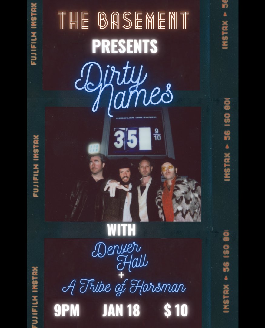 TheBasementNash's tweet photo. JUST ANNOUNCED!! @dirtynames @imdenverhall and @atribeofhorsman will be in the house on January 18th. Tickets are on sale now: https://t.co/SjAcfC56FR 🎫 https://t.co/A6mpbfaykJ