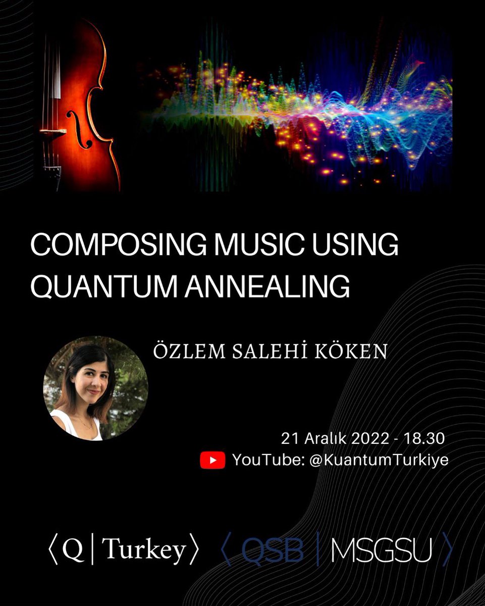 Merhaba, QSB MSGSÜ olarak yılın ilk etkinliği ile karşınızdayız! 21 Aralık 18.30’da Özlem Salehi Köken hocamızla beraber <a href="/KuantumTurkiye/">Kuantum Teknolojileri Türkiye</a> youtube kanalında canlı olarak yayınlanacak “Composing Music Using Quantum Annealing” başlıklı bir etkinlik düzenliyoruz! 
 
link bio’da 🦉