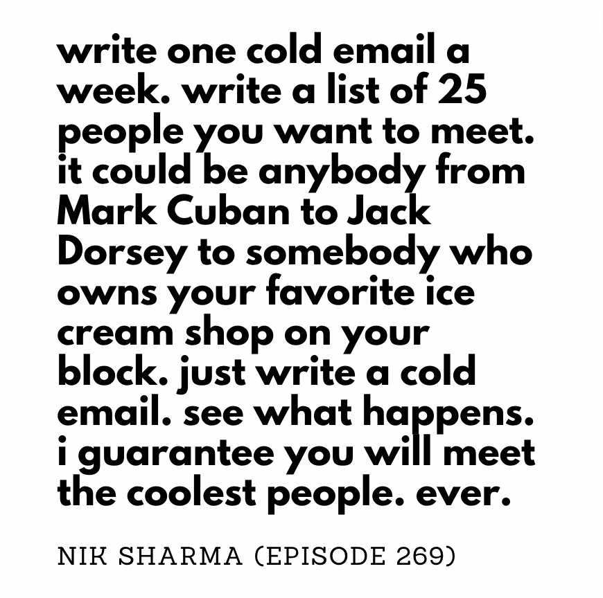 One cold email per week can change your life.