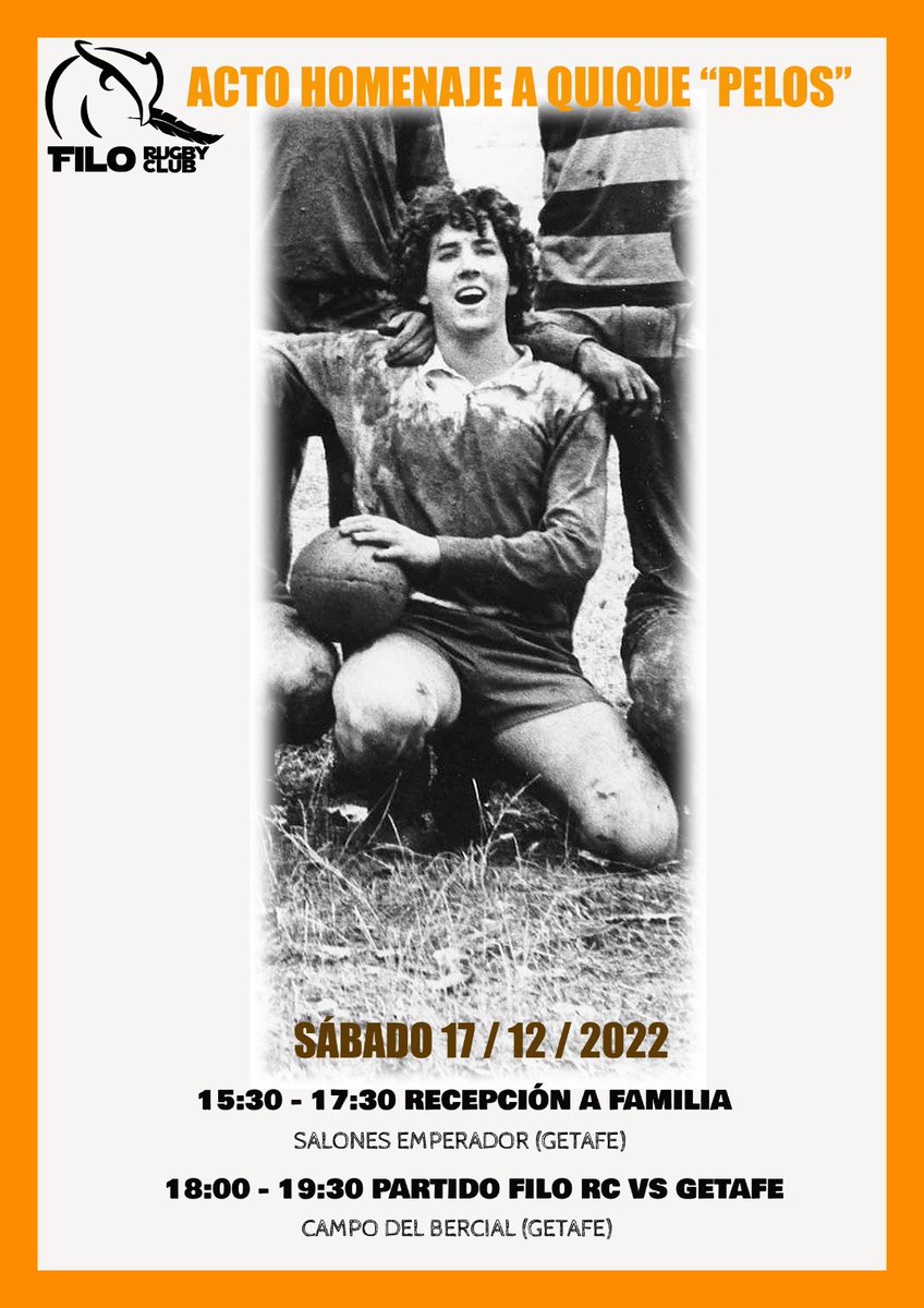 filo_rugby_2019's tweet photo. #FiloFAMILIA / Este sábado, 17 de diciembre, se va a celebrar en Salones Emperador (Getafe) un acto homenaje a Quique “Pelos”, al que se acercarán familiares y amigos, así como todo aquel que quiera previa confirmación en el siguiente número: 675 25 58 32 (aforo limitado). https://t.co/5F2i91qHTE