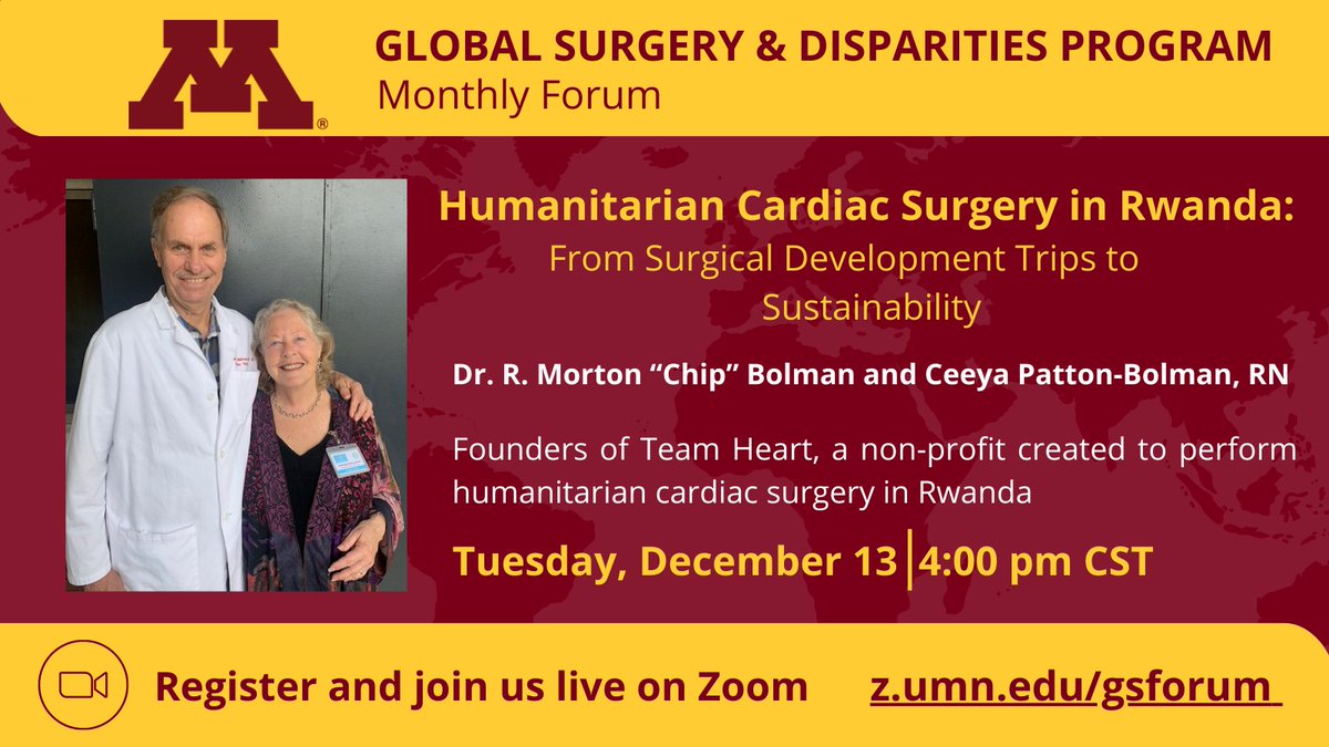 Join us this afternoon for our Global Surgery Monthly Forum - 'Humanitarian Cardiac Surgery in Rwanda: From Surgical Development Trips to Sustainability.' Register via Zoom: z.umn.edu/gsforum #globalsurgery