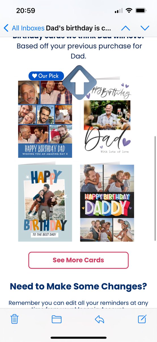 lizeagleh's tweet photo. @MoonpigUK I think you should check the email reminders you send out. I  received that it’s my “dads” birthday on the 17th December, he was born on  6th of October &amp; died in June 2010 when I was 17 years old. Not what I needed to see in my inbox before Xmas wishing he was here 👎🏽 https://t.co/O7oji3Yilz