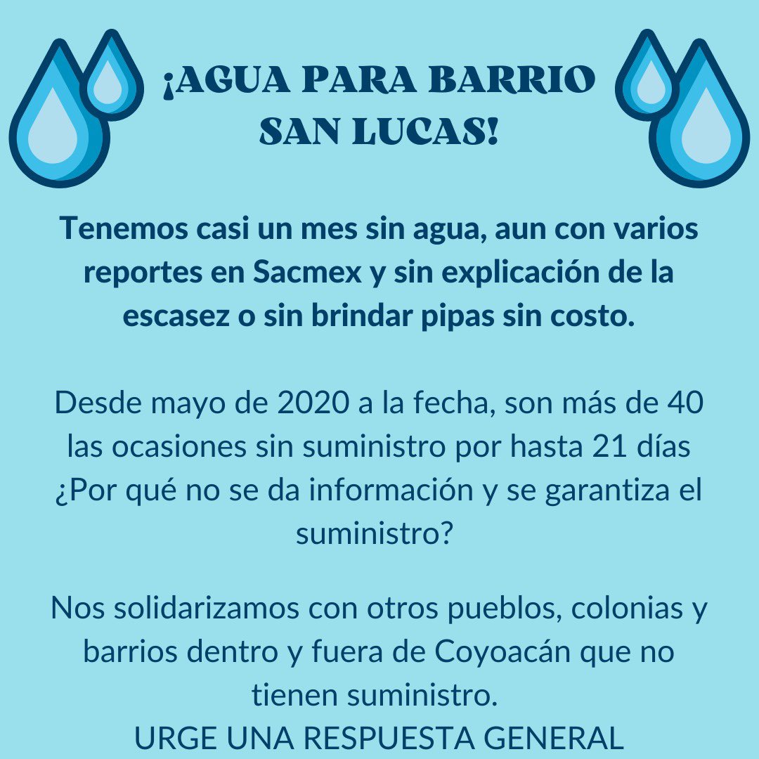 🚨Casi un mes sin agua en <a href="/Barrio_SanLucas/">San Lucas Coyoacán</a> 🚨 sin seguimiento de <a href="/Alcaldia_Coy/">Alcaldía de Coyoacán</a> o @SacmexCDMX ¿Además del recibo hay que pagar pipas? ¿Cómo mantener las medidas sanitarias 🖐️ sin agua 💧? 👉🏾Comparte, que se sepa que somos varias colonias afectadas y urge una respuesta