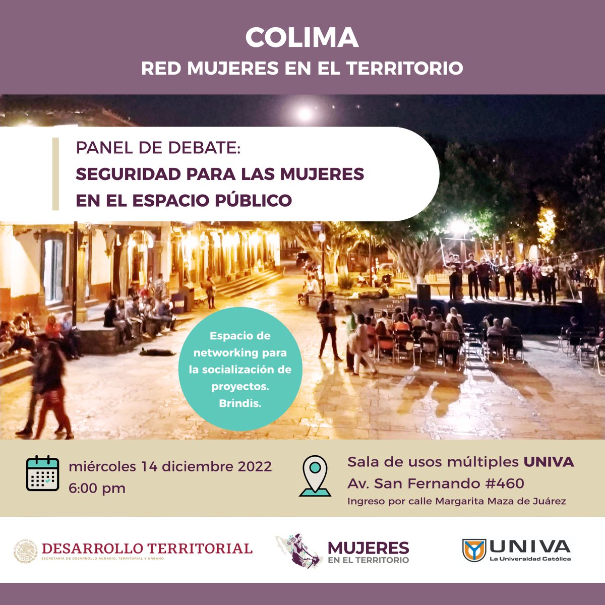 IvonneGariel's tweet photo. Panel de Debate: Seguridad para las mujeres en el espacio público. 
Miércoles 14 dic 22. Sala de usos múltiples @UNIVAColima
Informe y evento de cierre de #Mujeresenelterritorio en Colima + https://t.co/TtK3cxgCst