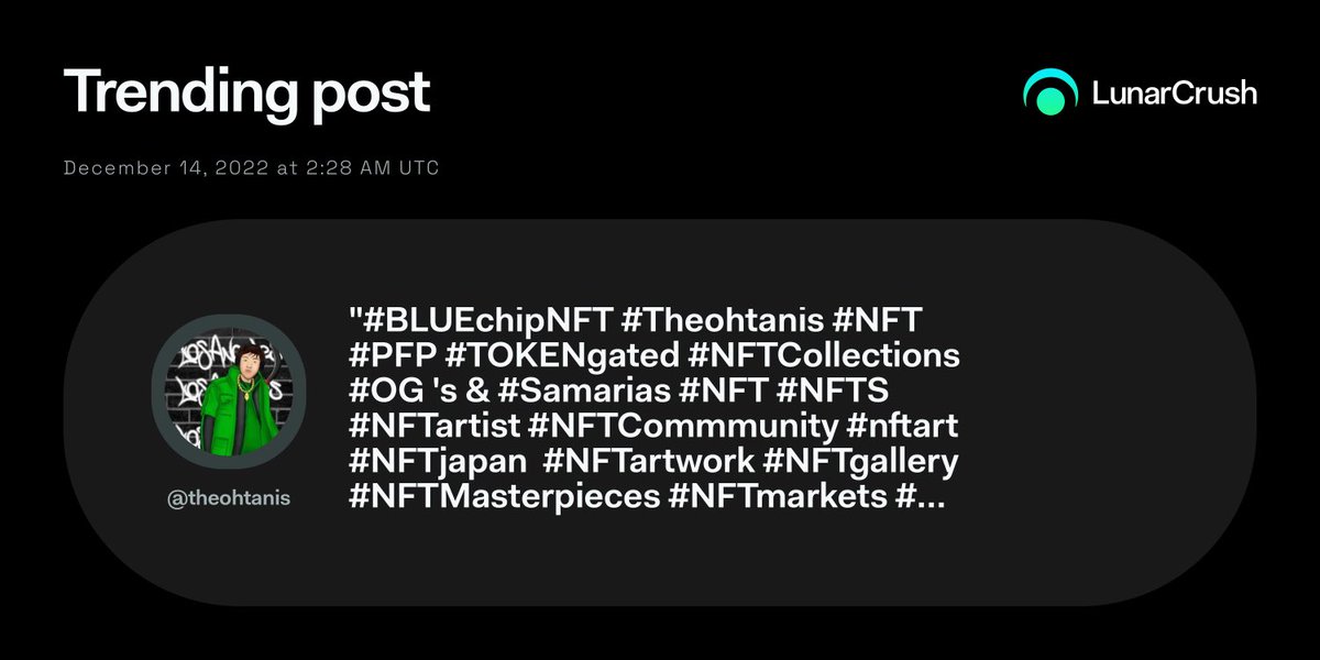 lvkkh101's tweet photo. Trending post on LunarCrush:

"#BLUEchipNFT #Theohtanis #NFT #PFP #TOKENgated #NFTCollections #OG 's &amp; #Samarias #NFT #NFTS #NFTartist #NFTCommmunity #nftart #NFTjapan  #NFTartwork ..." via @theohtanis

Top asset mentions
$eth $ftt

https://t.co/h8NY6dpuCx https://t.co/tsxNrPtx9i