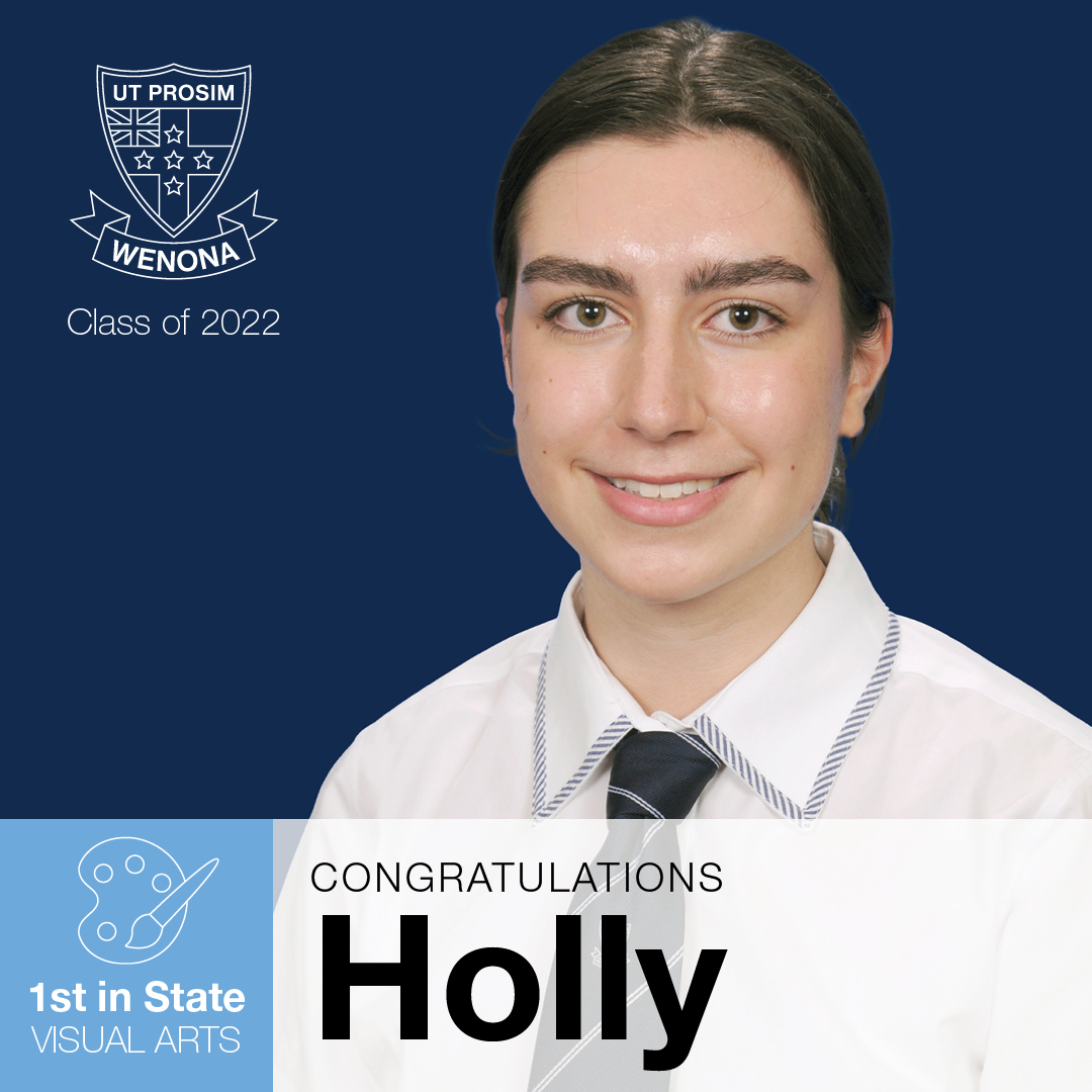 Well done to Holly from the Class of 2022 - first in NSW for Visual Arts in the HSC! #WenonaSuccess