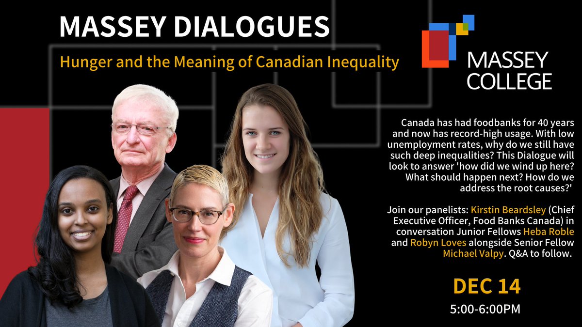 Tomorrow from 5-6pm join #MasseyDialogues discussion on #foodbanks and the root causes of #inequality in Canada with @foodbankscanada CEO @kirstinlara, Junior Fellows @RobynLoves1 @RobleHibo and Senior Fellow @michaelvalpy. masseycollege.ca/events/massey-… Livestream or in person.