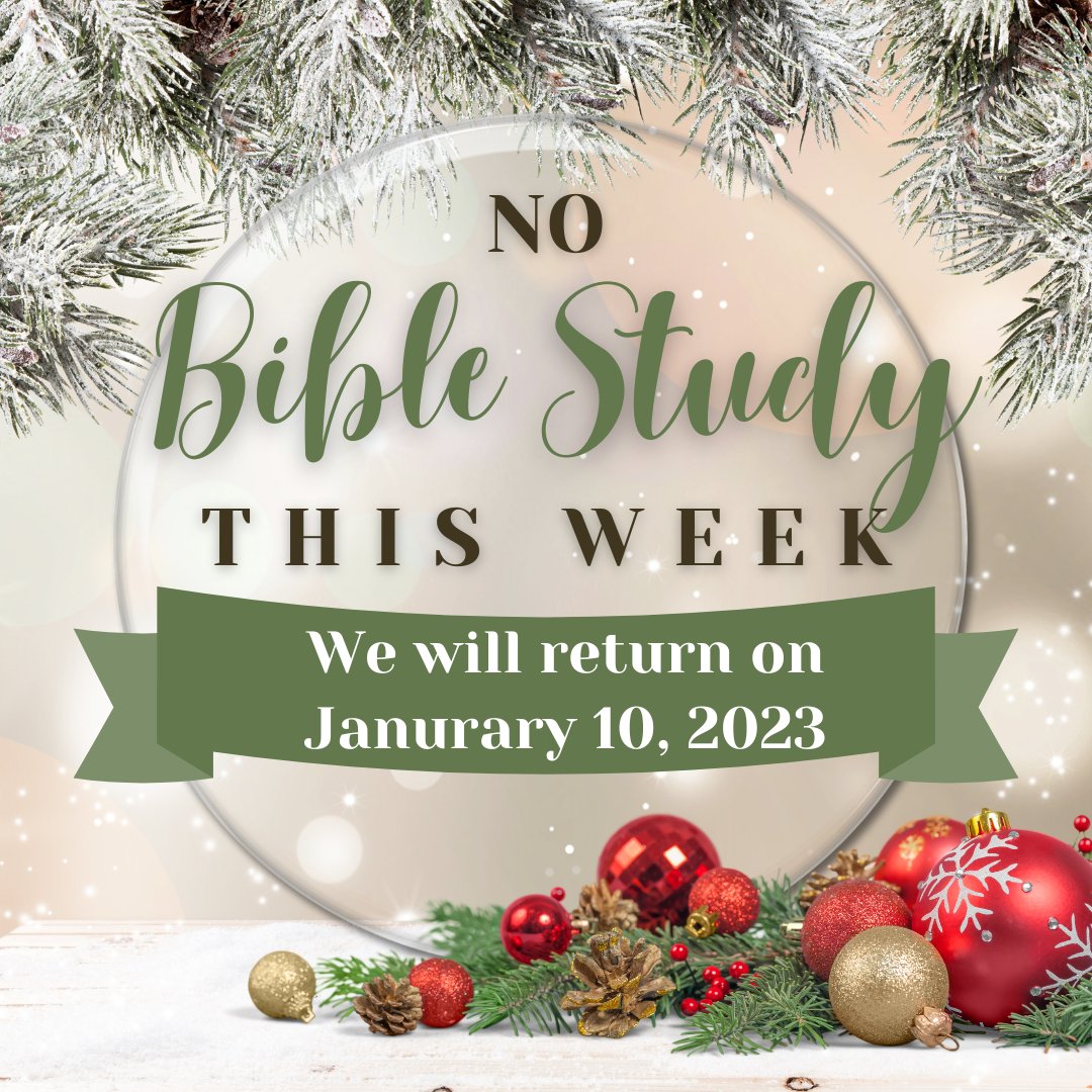 No Bible Study this week. We will be back on January 10! #JVMPF #InspireTheGood #BibleStudy #MerryChristmas #HappyNewYear
