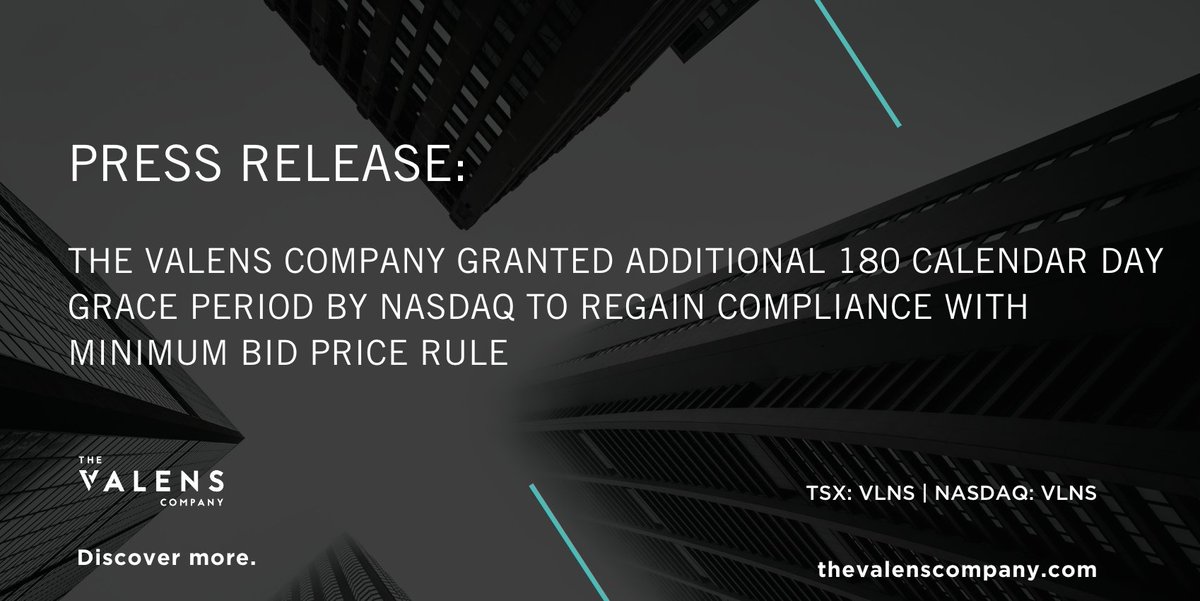 PRESS RELEASE // The Valens Company Has Been Granted an Additional 180-Day Grace Period by Nasdaq to Regain Compliance With the Minimum Bid Price Rule

Full release: thevalenscompany.com/uncategorized/…