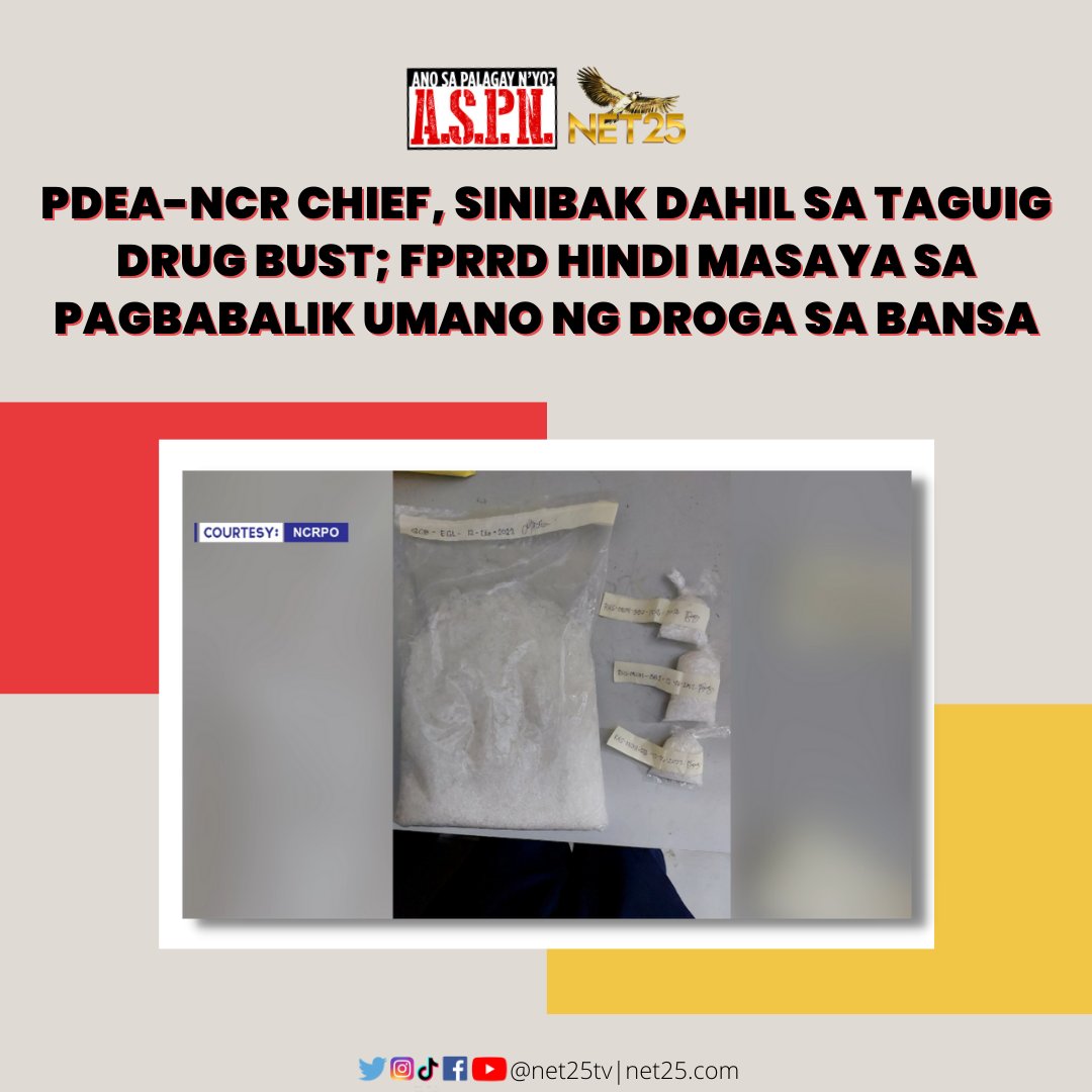 NET25TV's tweet photo. Direktor ng PDEA NCR for command responsibility, inalis sa pwesto matapos arestuhin sa isang buy-bust operation ang 3 sa kanyang nasasakupan kabilang ang pinakamataas na opisyal ng ahensya sa Southern Metro office nito. #NET25ASPN #ASPN https://t.co/06ww94gjbI