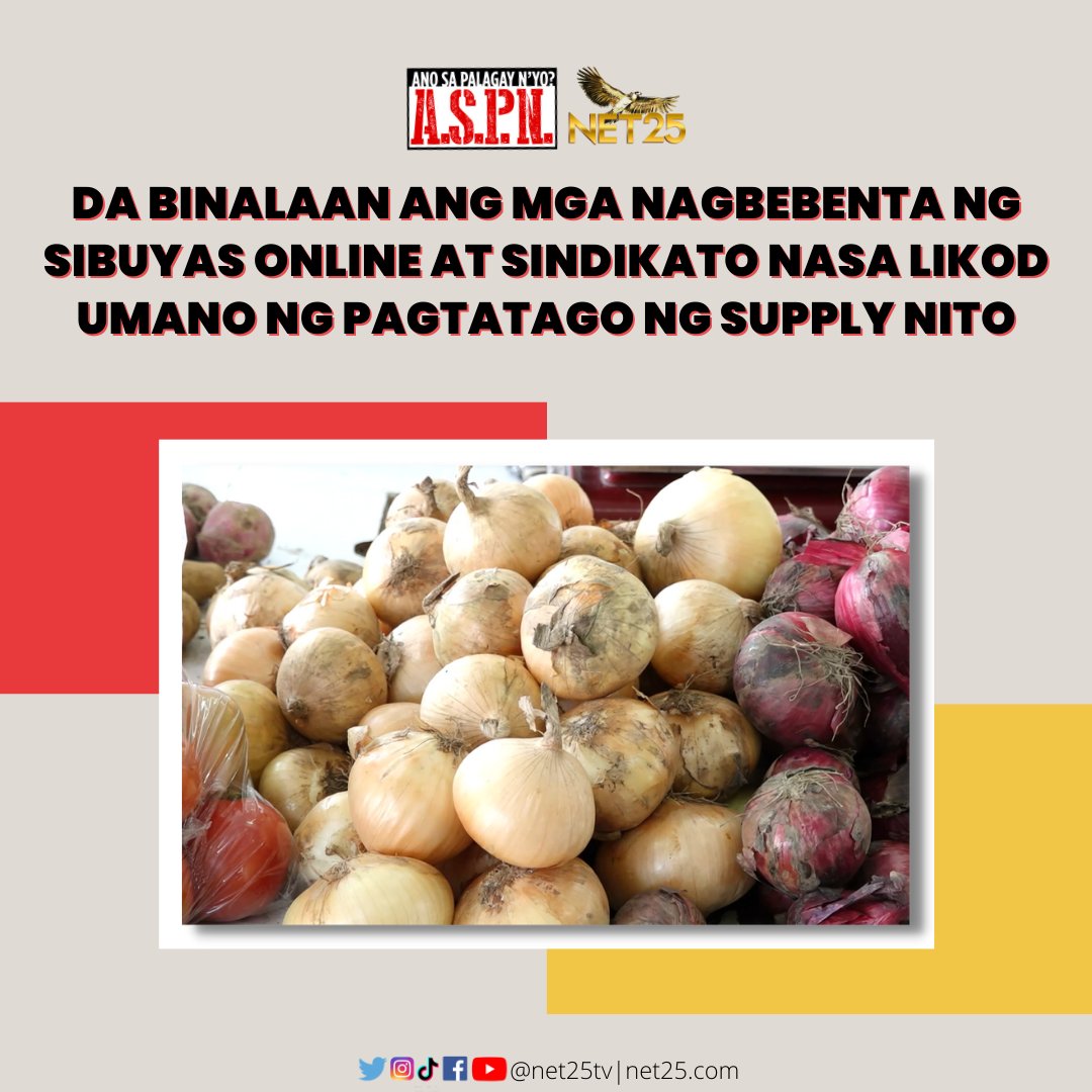 NET25TV's tweet photo. Mga nagbebenta ng sibuyas online, binalaan ng Dept’ of Agri. Ayon kay DA spox Rex Estoperez, ituturing na kasabwat ng smugglers ang mga magbebenta online ng mga smuggled na puting sibuyas. #NET25ASPN #ASPN https://t.co/8RWr4zI5QE