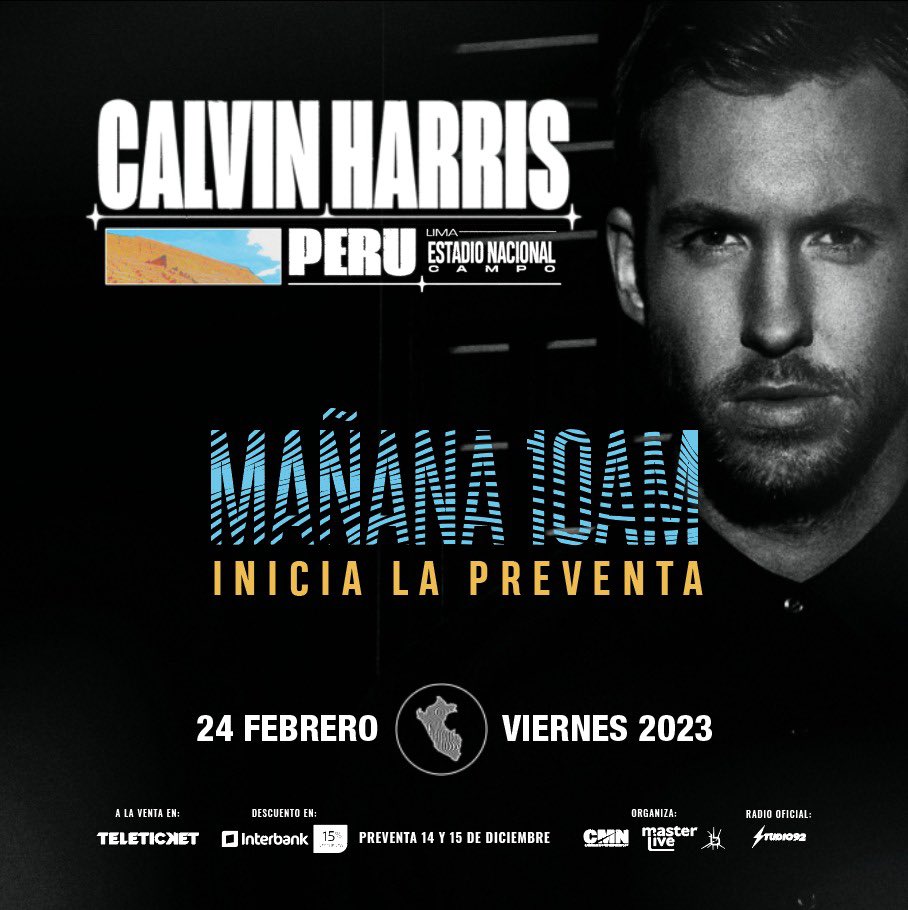 Programa tus alarmas para MAÑANA a las 10AM 🚨⏰ y no te quedes sin entradas 🎫 para el concierto de <a href="/CalvinHarris/">Calvin Harris</a> en Lima 🎧⚡️

🗓️ 24 de Febrero del 2023
🏟️ Estadio Nacional [Campo] 
🎫 A la venta en Teleticket 💻📱
💳 Preventa Interbank 👉🏼 14 de Diciembre (o hasta agotar stock)