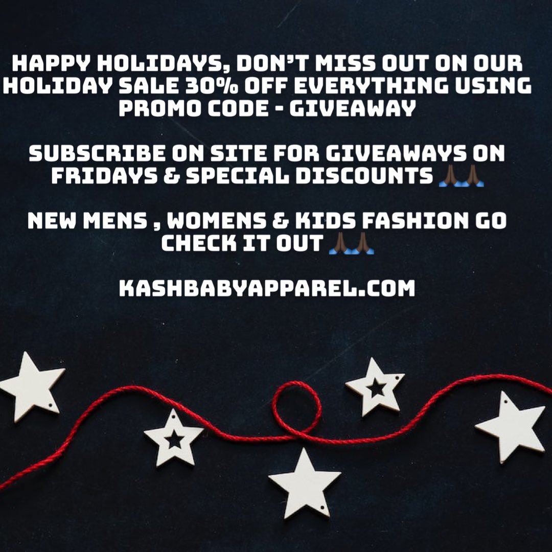 kashstraight's tweet photo. Happy Holidays, Don’t Miss Out On Our  Holiday Sale 30% Off Everything Using Promo Code - GIVEAWAY 

SUBSCRIBE ON SITE FOR GIVEAWAYS ON FRIDAYS &amp; SPECIAL DISCOUNTS 🙏🏿🙏🏿

New Mens , Womens &amp; Kids Fashion Go Check It Out 🙏🏿🙏🏿

https://t.co/u2JtBlwMXR https://t.co/iiPLLadH7h