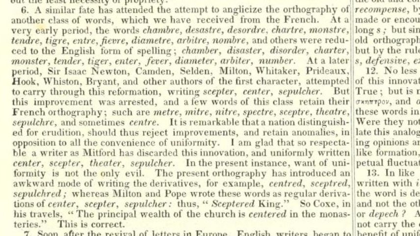 Here Webster discusses the difference between -re and -re words like centre and center.

He certainl