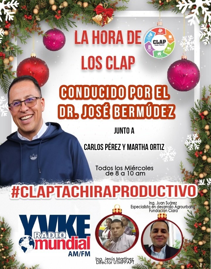 Mañana #14dicembre los esperemos a las 8am por la 94.5 FM <a href="/YvkeTachira/">Yvke Tachira</a> en "La Hora de los Clap" tendremos al Ing. <a href="/JMartinez0618/">JotaMartinez</a> Director de <a href="/UEMPPATachira/">UTMPPAPT Táchira</a> y al Ing. <a href="/JuansuarezR_/">Juan Suárez</a> Especialista Agrourbano de <a href="/CiaraTachira/">Ciara Táchira</a> 
#ClapTachiraProductivo 
<a href="/FreddyBernal/">Freddy Bernal</a>