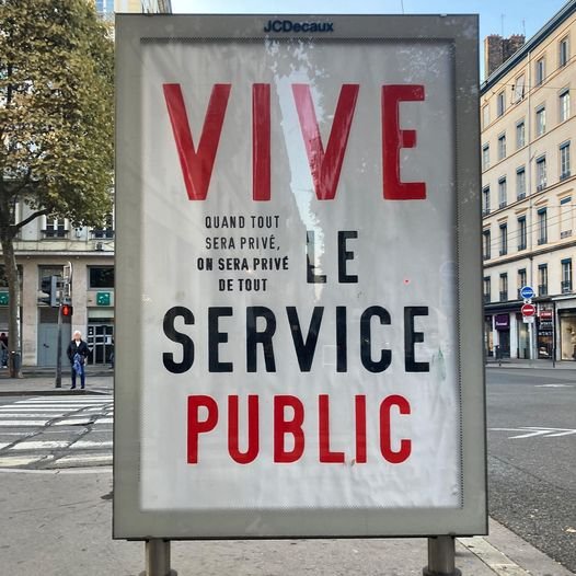 Impactant campanya a França sobre els serveis públics: "quan tot sigui privat, serem privats de tot"