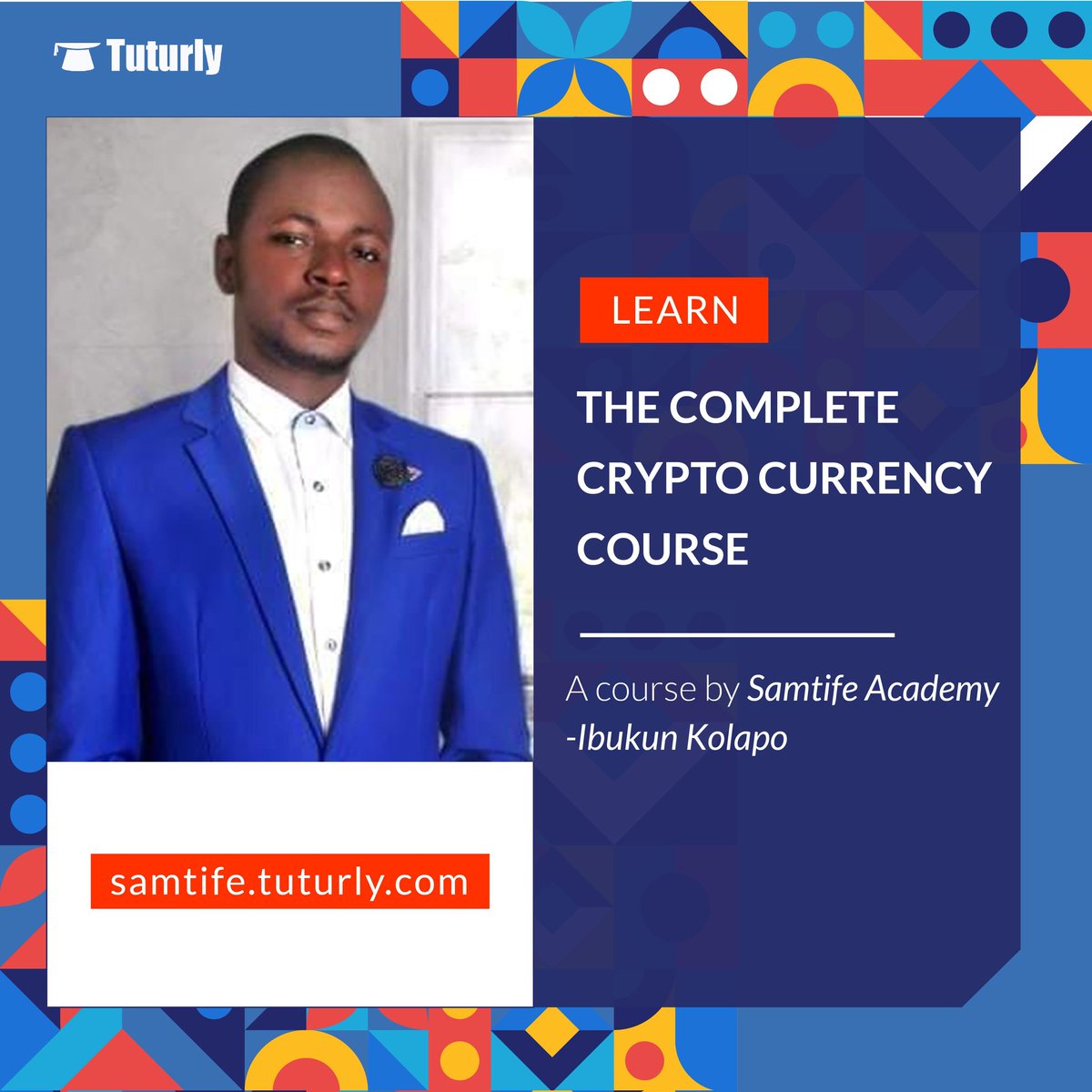 Tuturly's tweet image. Learn from Ibukun Kolapo of Samtife Academy as he teaches all you need to know  about Crypto Currencies. Use the link below to get started:
samtife.tuturly.com  

#tuturly #TuturlyCreators #tuturlySpotlight