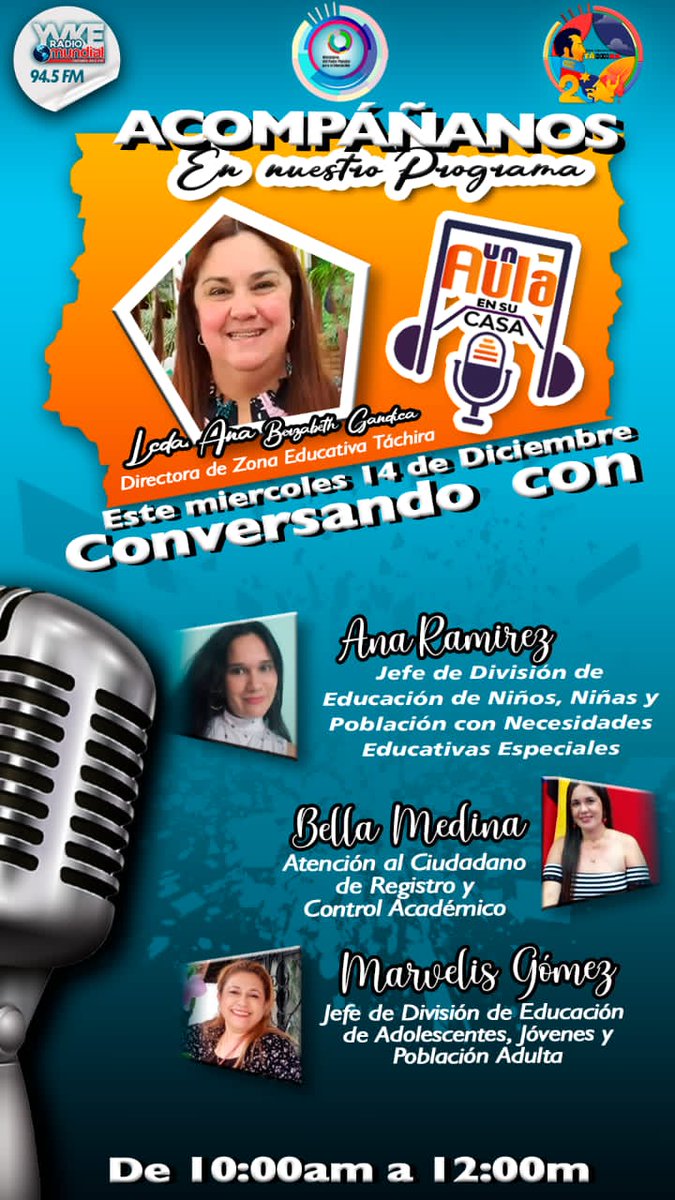 CDCE Táchira (@cdcetachira) on Twitter photo #14deDiciembre
#UnAulaensuCasa 🎙🎧📻
Programa de radio a cargo de <a href="/Berzabethg1/">Berzabethgandicaoficial</a> directora de Zona Educativa Táchira
Este miércoles desde las 10 am 94.5 fm <a href="/YvkeTachira/">Yvke Tachira</a>
@MPPEDUCACION
<a href="/_LaAvanzadora/">Yelitze Santaella</a>
<a href="/supervisionZET1/">SupervisionZET</a>
<a href="/COMUNIDADESED15/">DIV. COMUNIDADES EDUCATIVAS TÁCHIRA</a>
<a href="/ZET_GestionH/">Dpto. Gestión Humana - ZET</a> #14deDiciembre
#UnAulaensuCasa 🎙🎧📻
Programa de radio a cargo de <a href="/Berzabethg1/">Berzabethgandicaoficial</a> directora de Zona Educativa Táchira
Este miércoles desde las 10 am 94.5 fm <a href="/YvkeTachira/">Yvke Tachira</a>
@MPPEDUCACION
<a href="/_LaAvanzadora/">Yelitze Santaella</a>
<a href="/supervisionZET1/">SupervisionZET</a>
<a href="/COMUNIDADESED15/">DIV. COMUNIDADES EDUCATIVAS TÁCHIRA</a>
<a href="/ZET_GestionH/">Dpto. Gestión Humana - ZET</a>