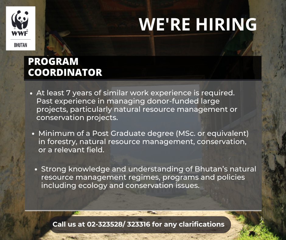 WWF Bhutan (@WWFBhutan) on Twitter photo 2022-12-14 03:26:56 We are hiring Program Coordinator. Submit your CV and cover letter only. Details about the position can be found on wwfbhutan.org.bt/opportunities/… All queries regarding the positions may be directed to the HR, WWF Bhutan at telephone 02-323528/323316 or by email to hr@wwfbhutan.org.bt We are hiring Program Coordinator. Submit your CV and cover letter only. Details about the position can be found on wwfbhutan.org.bt/opportunities/… All queries regarding the positions may be directed to the HR, WWF Bhutan at telephone 02-323528/323316 or by email to hr@wwfbhutan.org.bt
