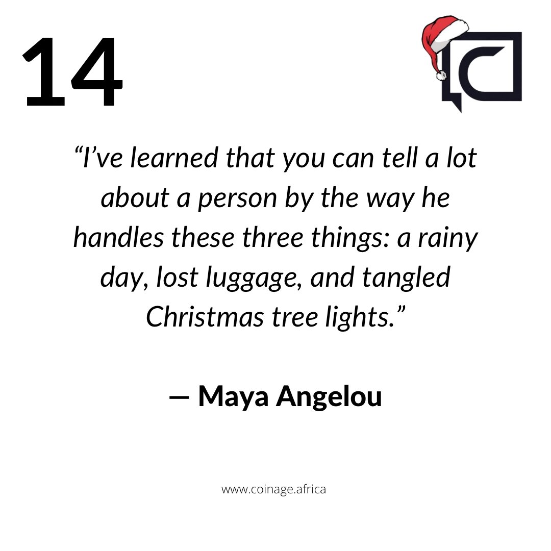 _Coinage's tweet photo. 14 December 2022 #TwitterAdventCalendar DAY 14! Christmas magic is in the air ✨
#ChristmasQuote #ChristmasQuotes #CoinageAfrica #MayaAngelou #ChristmasAdvent #AdventForWriters #WritersCommunity #WritingCommunity #AuthorLife #Writer #Writing #Writers https://t.co/tGK2gT97BU