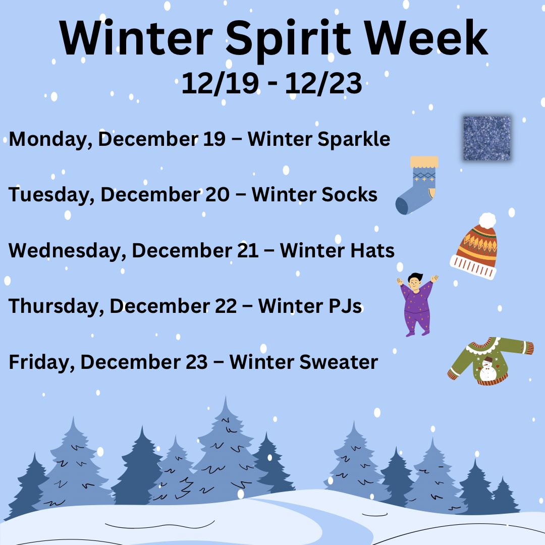 Since winter break is just one week away, let’s celebrate with a spirit week! Join us in dressing up during the week featuring all winter spirit days! ❄️ ⛄️