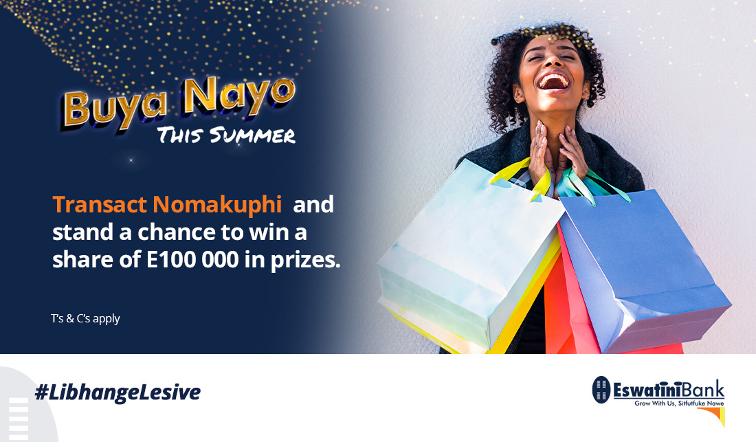 EswatiniB's tweet photo. #BuyaNayoThisSummer🎉
Transact #Nomakuphi with your debit card or through digital banking.
Open an account today!
Call us on 2409 5000 or send us an email on callcenter@swazibank.co.sz to learn more.
Terms & Conditions Apply.
#BuyaNayoThisSummer #Eswatini https://t.co/2ogKSTVhvU