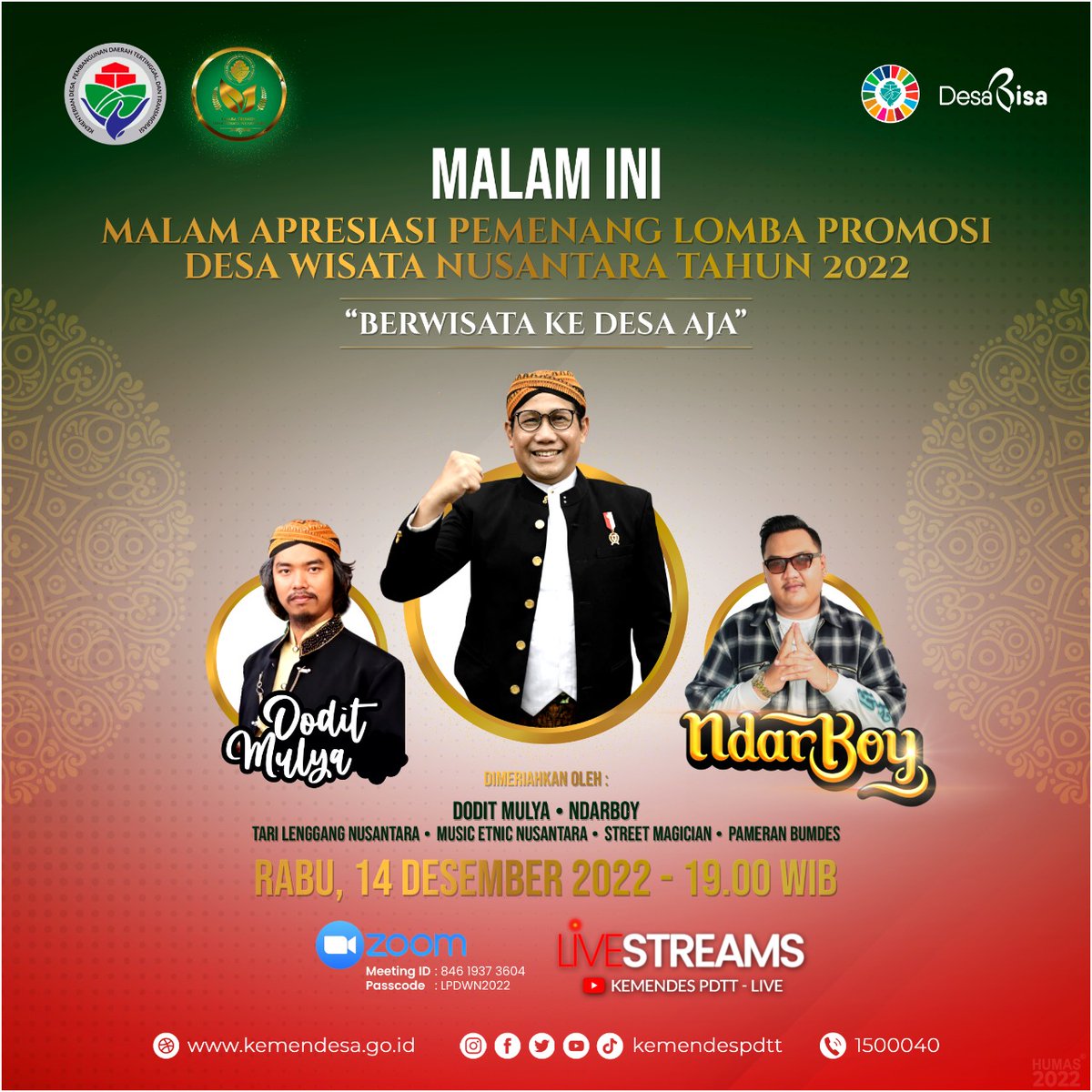 Saksikan Malam Apresiasi Pemenang Lomba Desa Wisata Nusantara Periode II Tahun 2022 pada Rabu, 14 Desember 2022 pukul 19:00 WIB, live di YouTube Kemendes PDTT-Live youtu.be/ozeNPLI2LXE.

Berwisata? Ke Desa aja! 

#DesaWisataNusantara