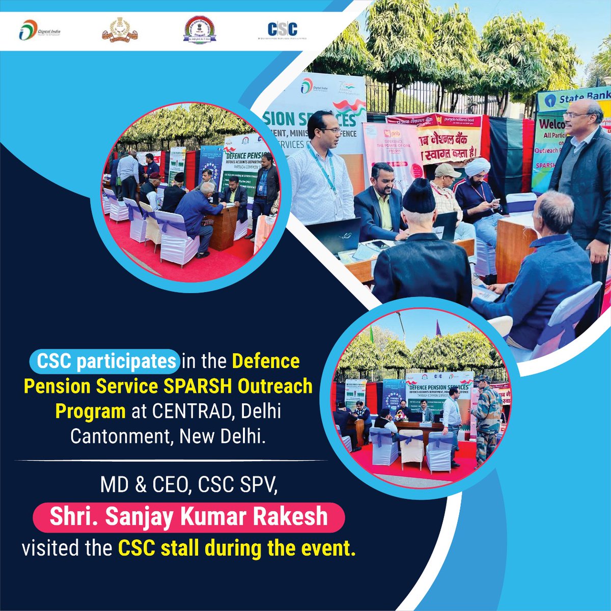 CSCJK's tweet photo. CSC participates in the Defence Pension Service SPARSH Outreach Program at CENTRAD, #Delhi Cantonment, New Delhi.
MD & CEO, CSC SPV, Shri. Sanjay Kumar Rakesh visited the CSC stall during the event.
#CSC #DigitalIndia #RuralEmpowerment @DefenceAccounts #DefencePensionService https://t.co/MGZLJjzDal