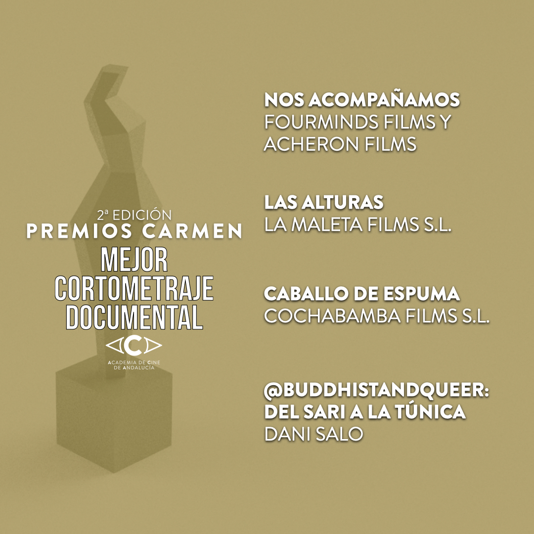 acacineandaluz's tweet photo. Mejor Cortometraje Documental #PremiosCarmen #CineAndaluz 

@Buddhistandqueer del sari a la túnica - Dani Salo

Caballo de espuma - Cochabamba Films S.L.

Las alturas - La Maleta Films S.L.

Nos acompañamos - Fourminds Films y Acheron Films https://t.co/YPNTAGWT1a