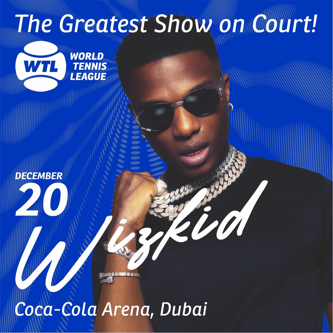 wizkidayo's tweet photo. Dec 20th - Dubai 🚀 
@WorldTennisLea1 

https://t.co/ruN9Ejqnnk https://t.co/bVkIGLAl1C