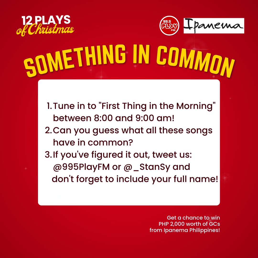 995PlayFM's tweet image. It's Day 9 of #12PlaysOfChristmas on #FirstThing995! 

@_StanSy is giving away GCs from Ipanema Philippines, and here's what you need to do for a chance to win! 👇🏽

We'll also post the playlist as the hour goes along. Tune in to the #Playback995 besties 👉🏽 twitch.tv/995playfm