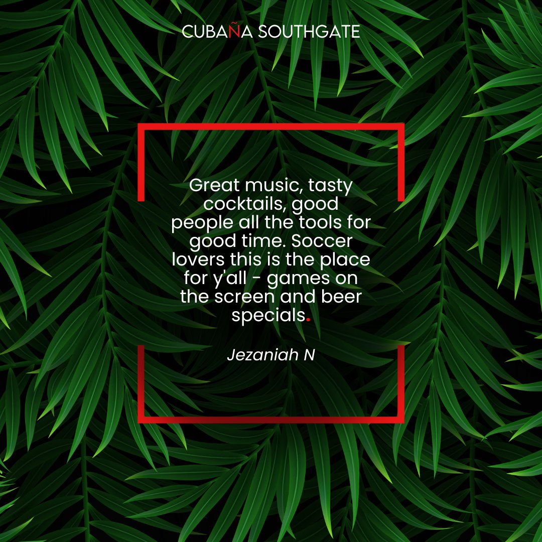 Looking for a good time with great music, delicious cocktails and incredible people along with all the live football action? Say no more,  Cubaña Southgate has you covered 😎